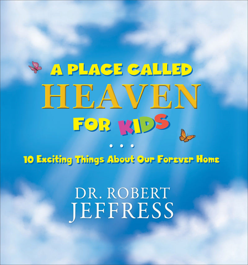 A Place Called Heaven For Kids