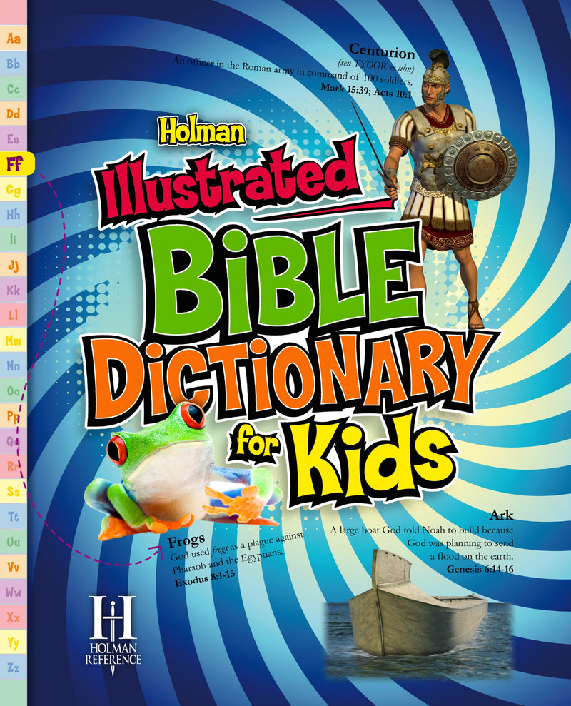 Holman Illustrated Bible Dictionary For Kids