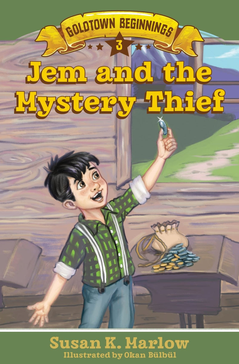 Jem And The Mystery Thief (Goldtown Beginnings