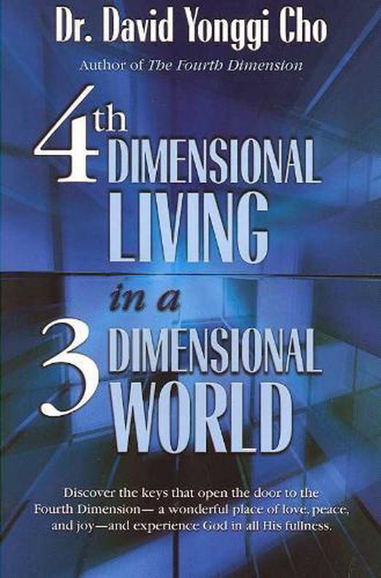 4th Dimentional Living/3 Dimentional Wor