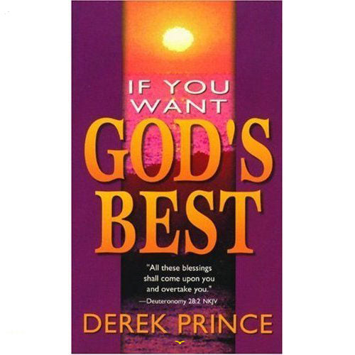 If You Want God's Best