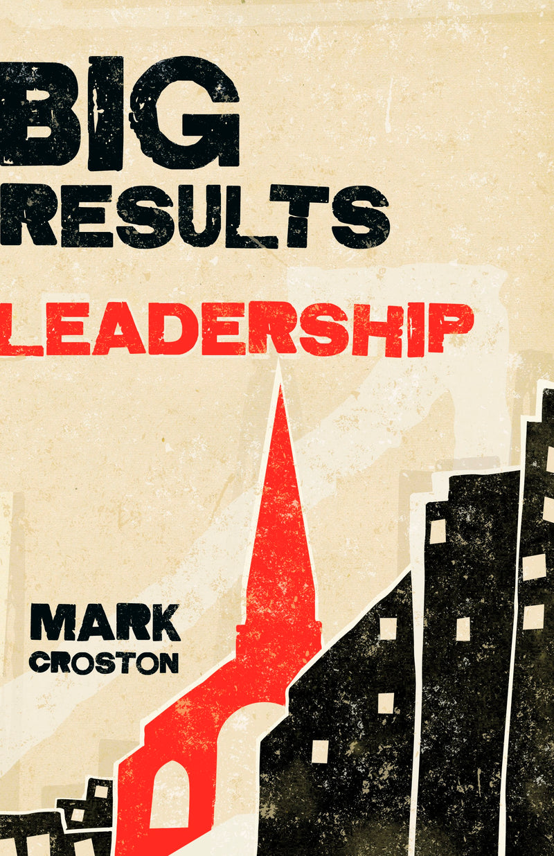 Big Results Leadership