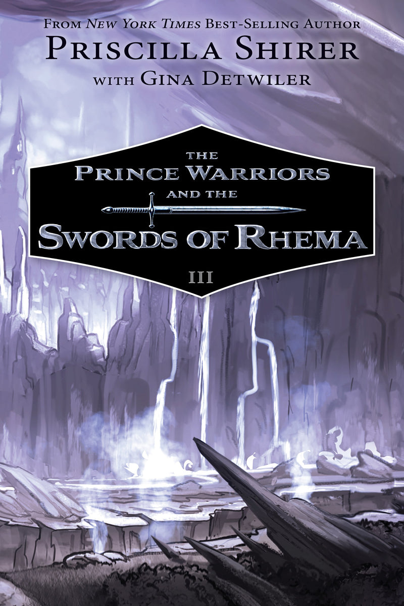 The Prince Warriors And The Swords Of Rhema (Prince Warriors