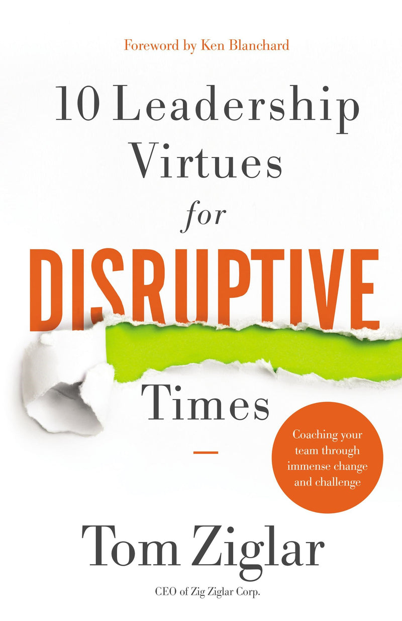 10 Leadership Virtues For Disruptive Times