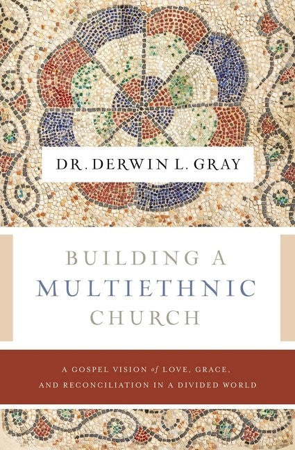 Building A Multiethnic Church