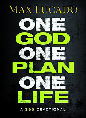 One God, One Plan, One Life