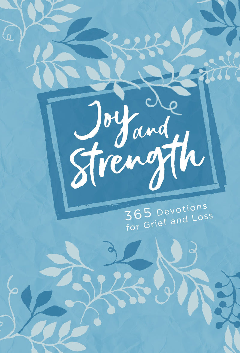 Joy And Strength