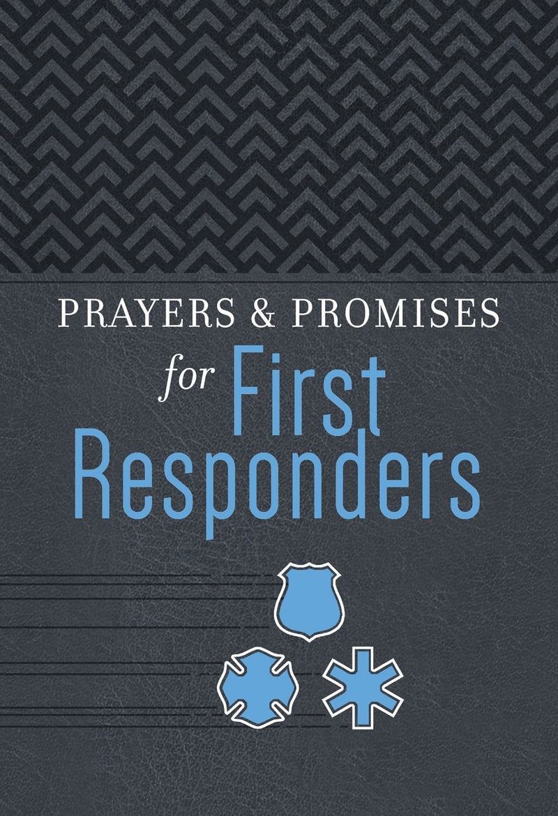 Prayers & Promises For First Responders