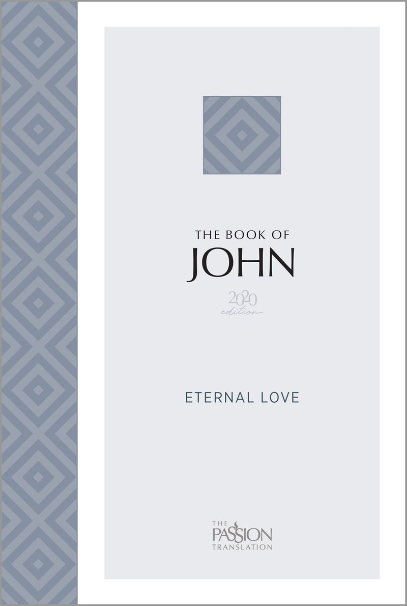 The Passion Translation: The Book Of John (2020 Edition)-Softcover