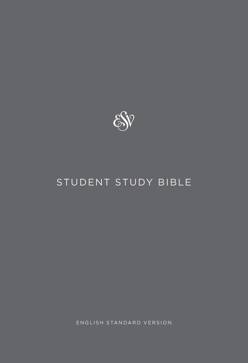 ESV Student Study Bible-Gray Softcover