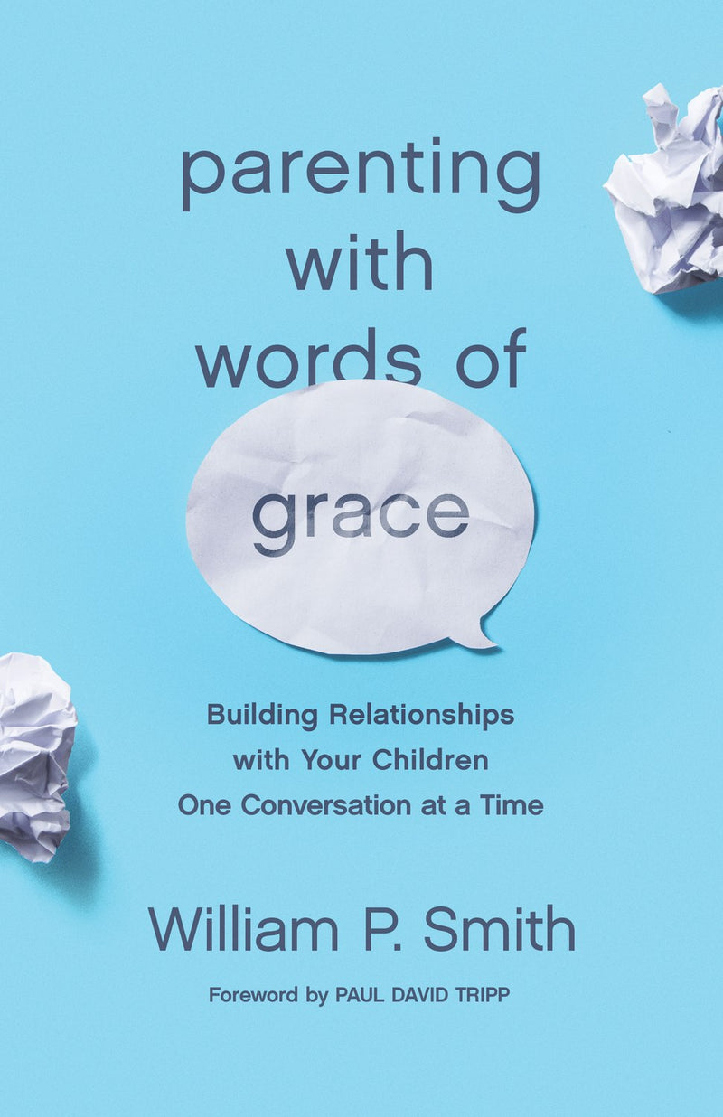 Parenting With Words Of Grace