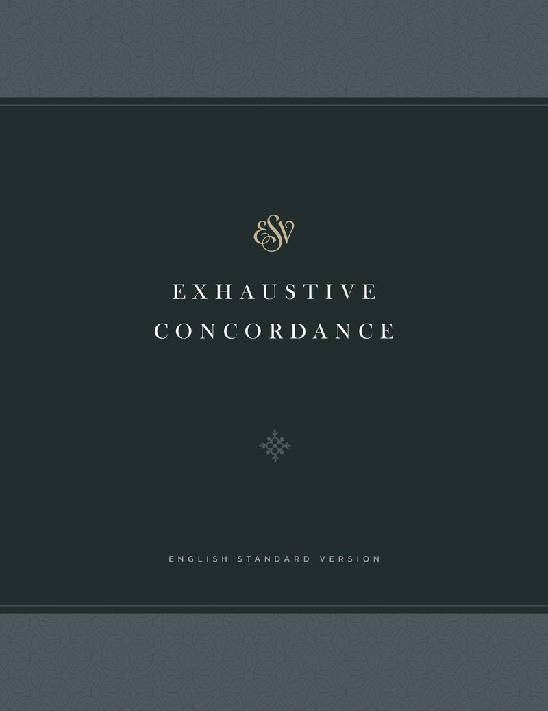 ESV Exhaustive Concordance