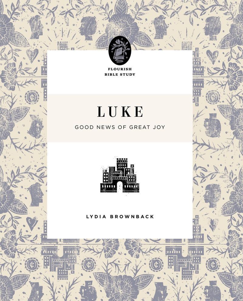 Luke (Flourish Bible Study)