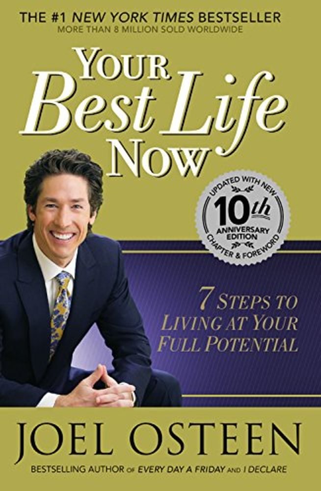 Your Best Life Now (Revised & Expanded)