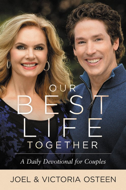 Our Best Life Together: A Daily Devotional For Couples 