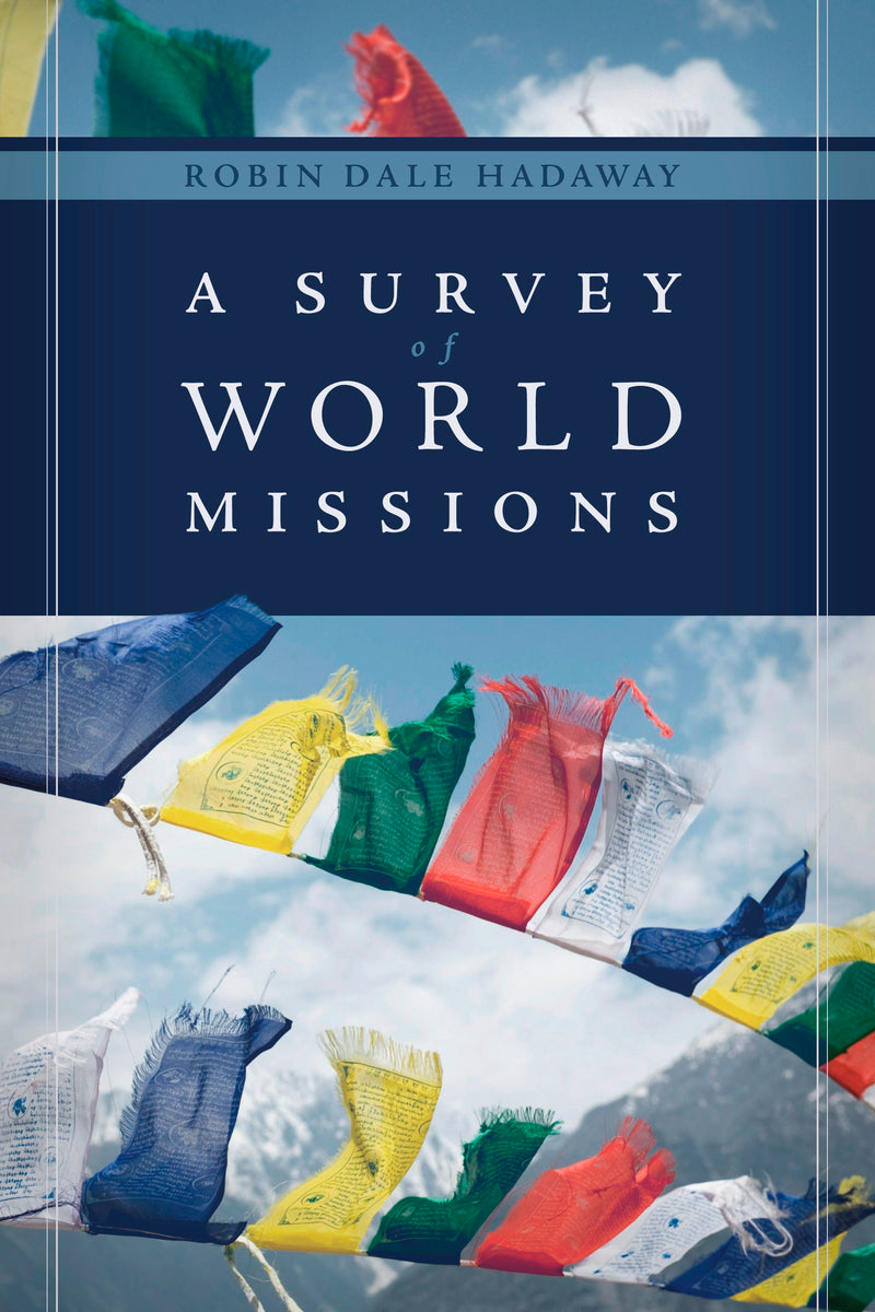 A Survey Of World Missions