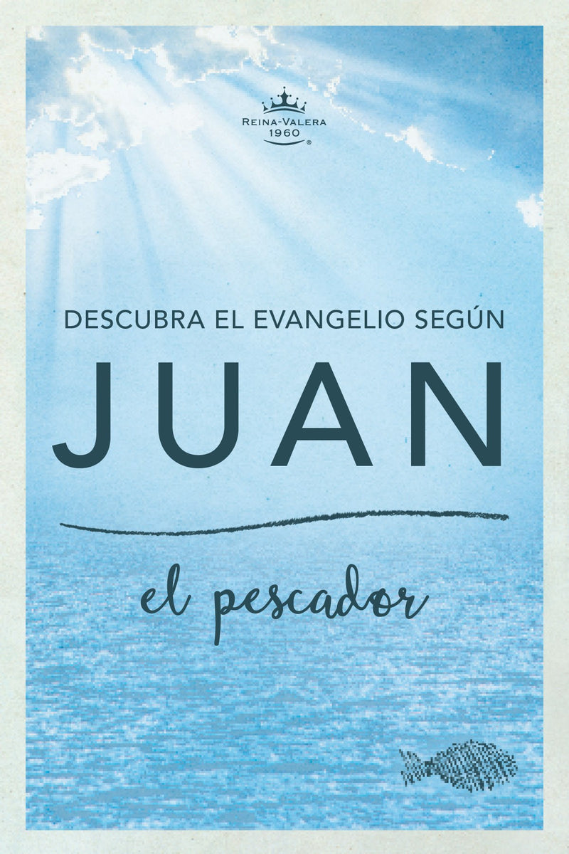 Span-RVR 1960 Fisher Of Men Gospel Of John-Softcover (Descubra El Evangelio Segun Juan)