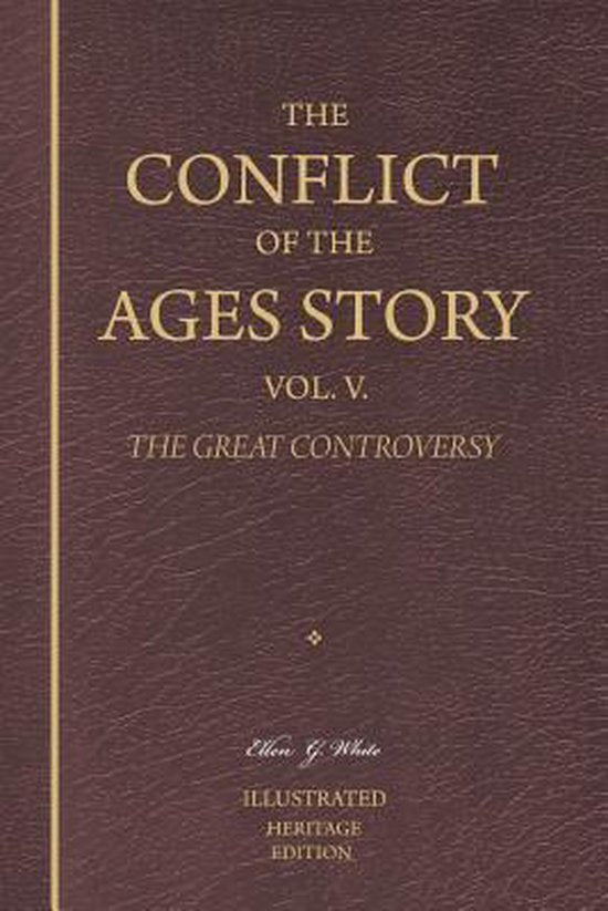 The Conflict of the Ages Story, Vol. V