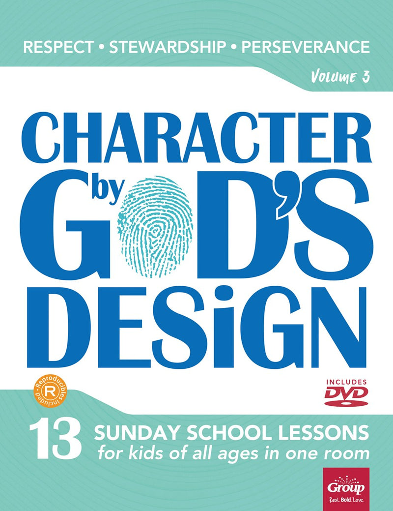 Character By God's Design: Volume 3 w/DVD