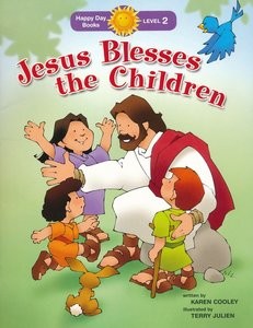 Jesus Blesses The Children (Happy Day Books)