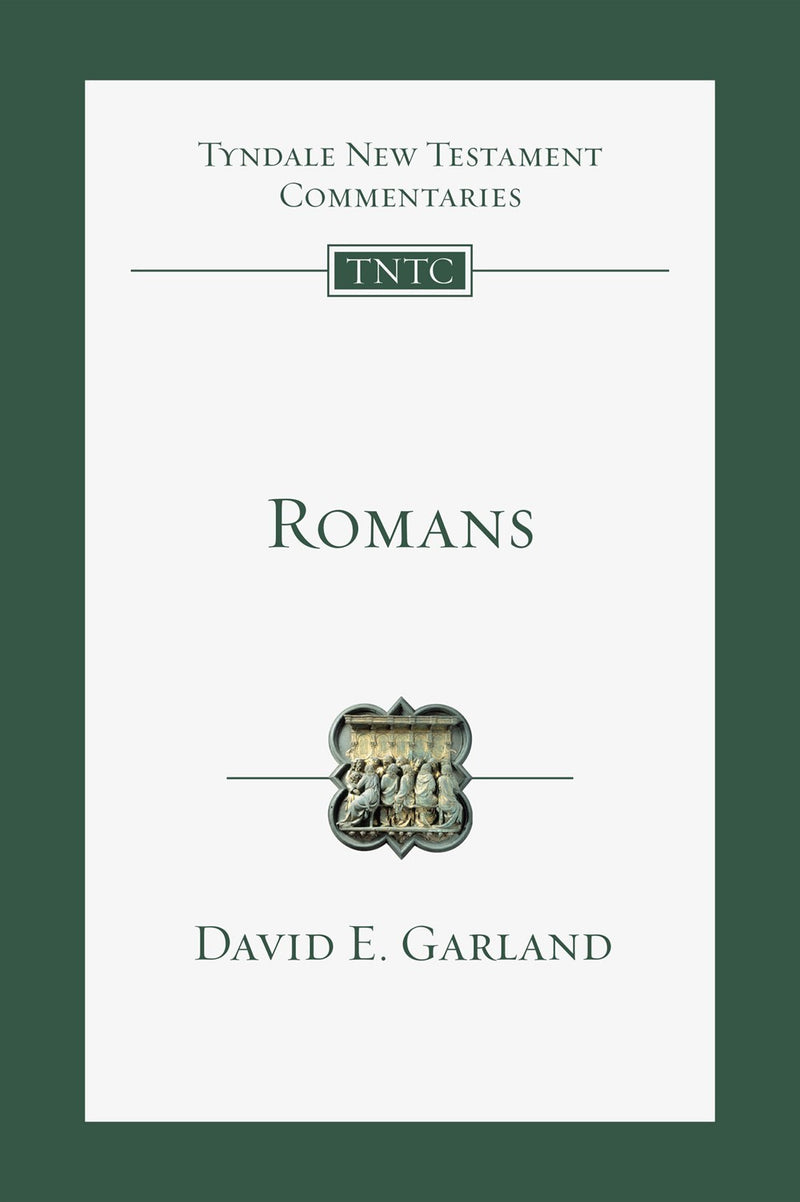 Romans (Tyndale New Testaments Commentaries)