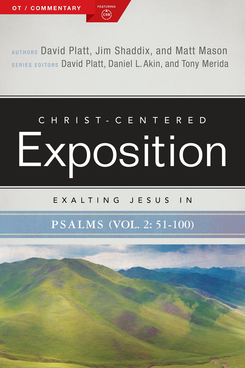 Exalting Jesus In Psalms (Vol. 2: 51-100) (Christ-Centered Exposition)