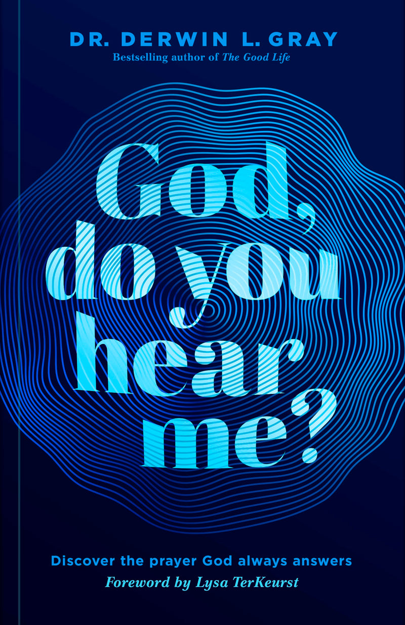 God  Do You Hear Me?