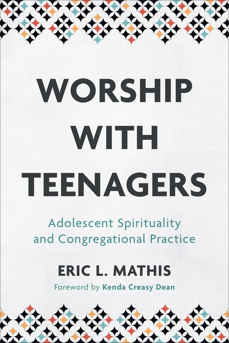 Worship With Teenagers