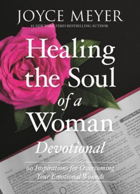 Healing The Soul Of A Woman Devotional