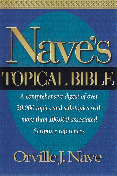 Nave's Topical Bible