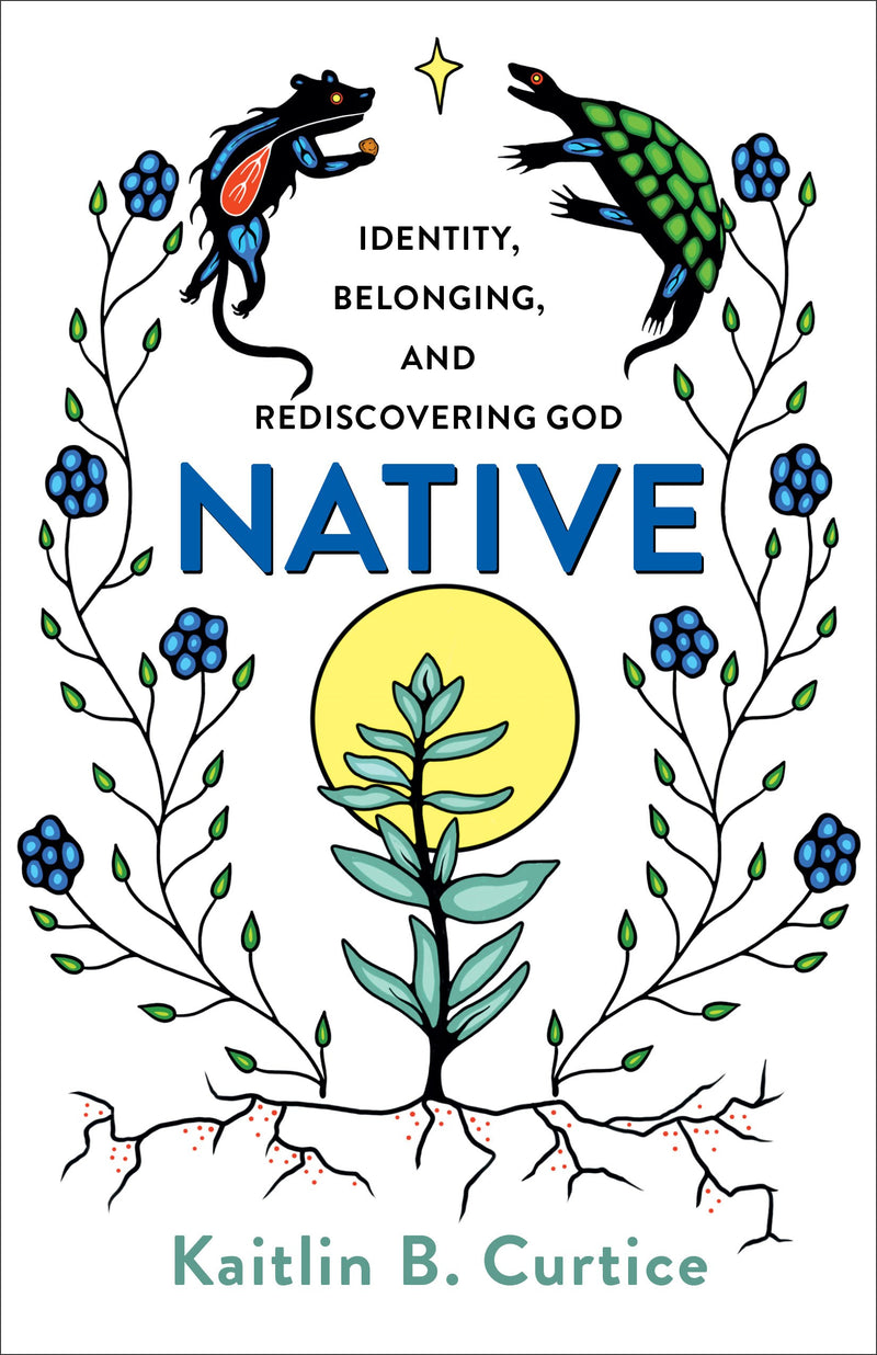 Native: Identity  Belonging  And Rediscovering God