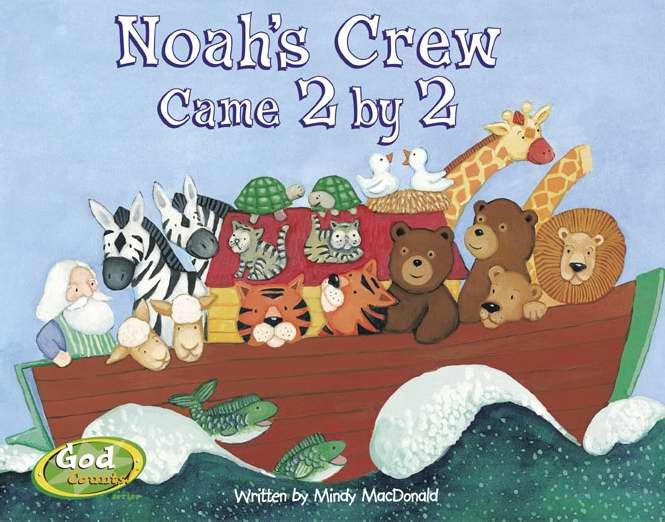 Noah's Crew Came Two By Two (God Counts)