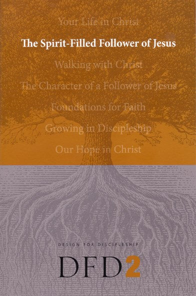 Spirit Filled Follower Of Jesus (Design For Discipleship V2) (Revised)