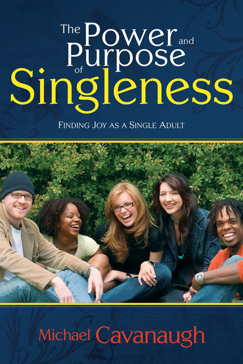 Power And Purpose Of Singleness 