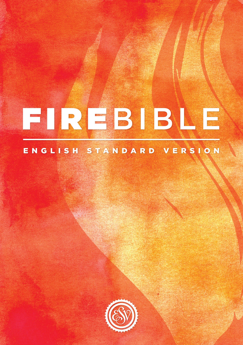 ESV Fire Bible-Hardcover