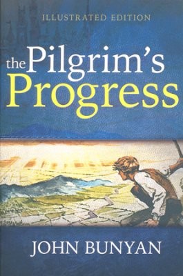 Pilgrims Progress (Illustrated Edition)