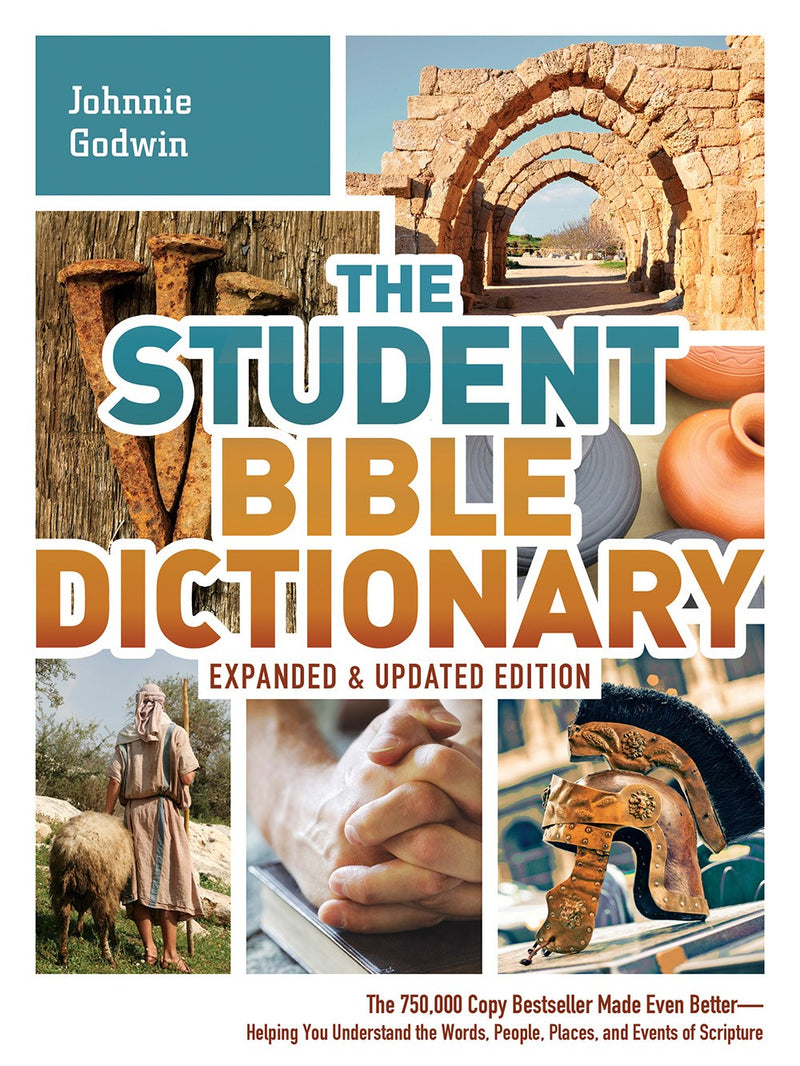 Student Bible Dictionary (Expanded & Updated)