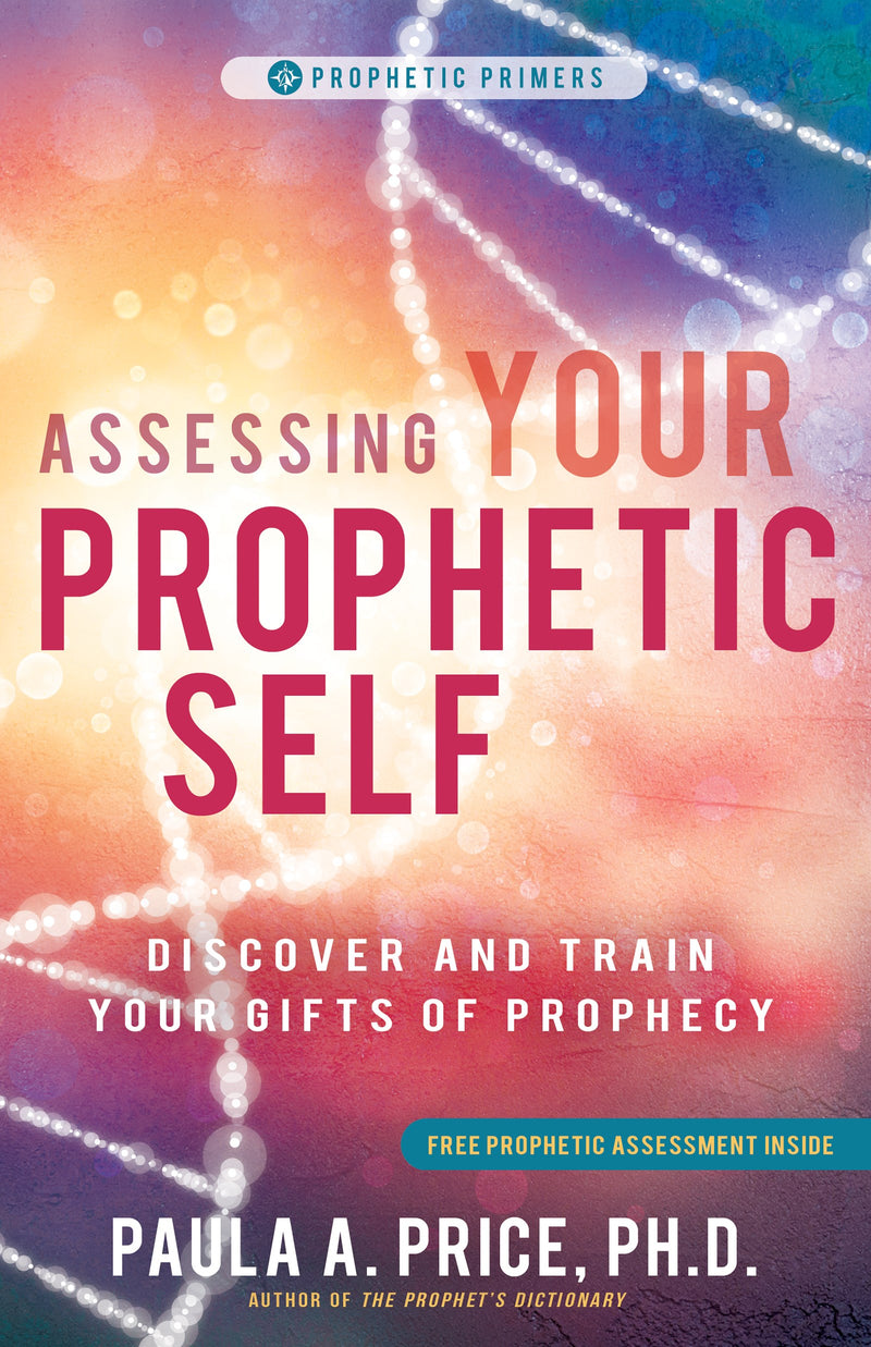 Assessing Your Prophetic Self