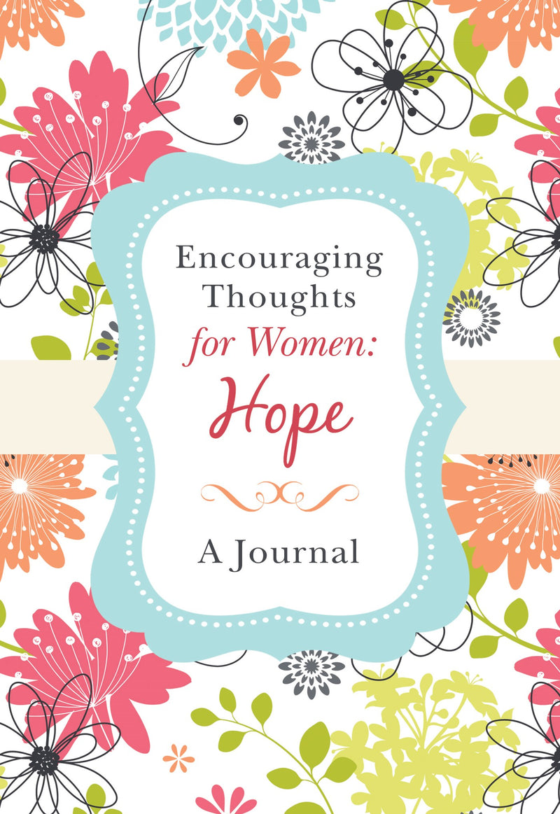 Encouraging Thoughts For Women: Hope-Spiralbound