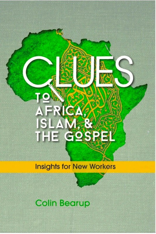 Clues to Africa  Islam  and the Gospel