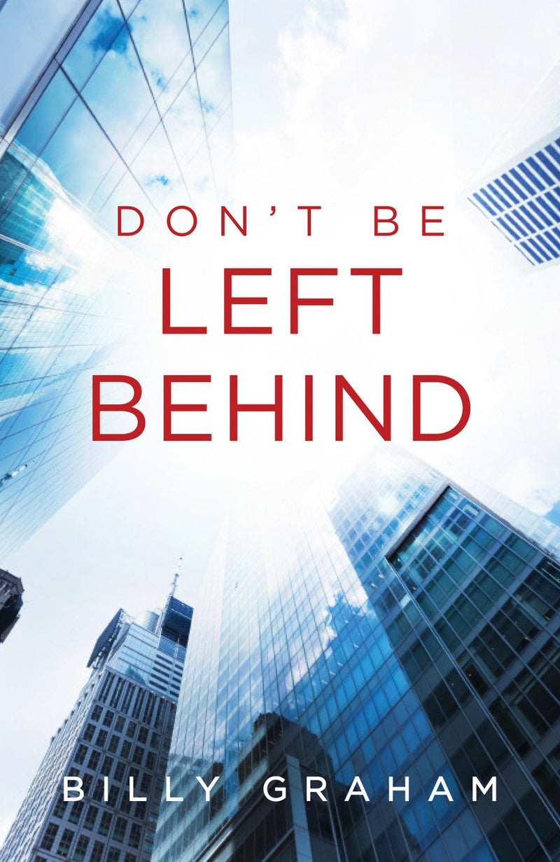 Tract-Don't Be Left Behind (ESV) (Pack Of 25)