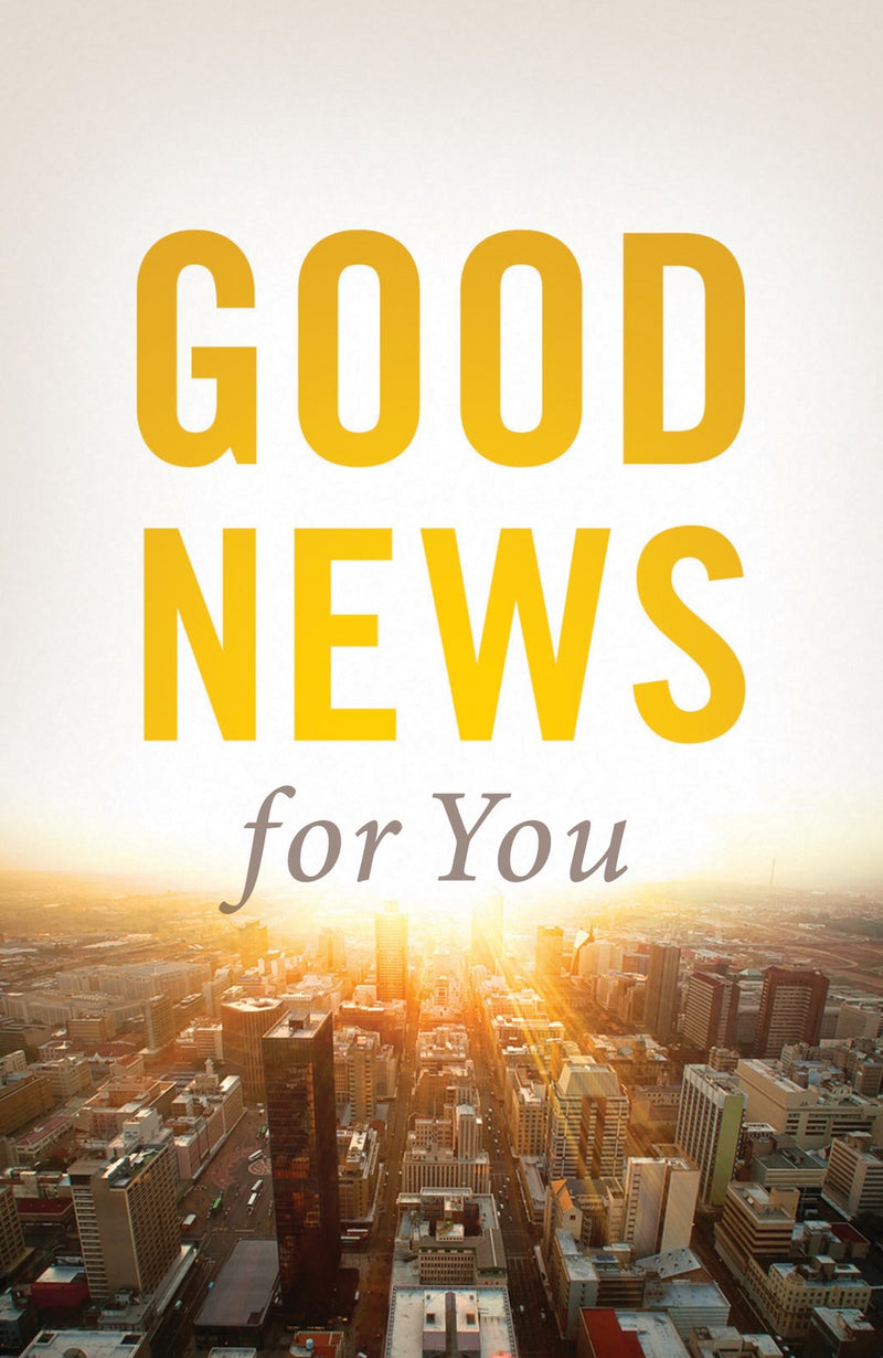 Tract-Good News For You (ESV) (Pack Of 25)