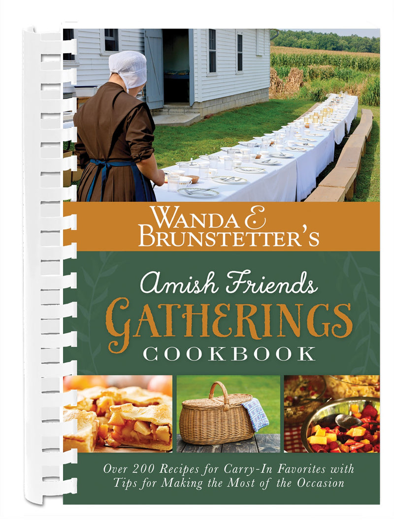 Wanda E Brunstetter's Amish Friends Gatherings Cookbook