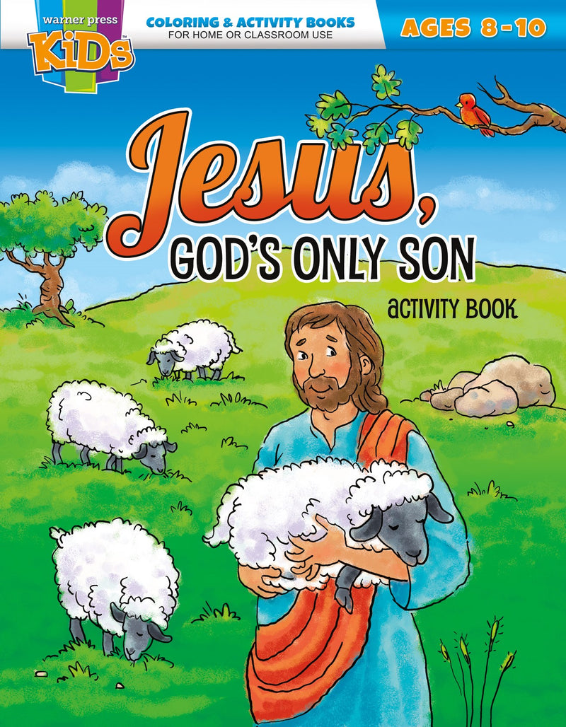 Jesus  God's Only Son Coloring Activity Book (Ages 8-10)