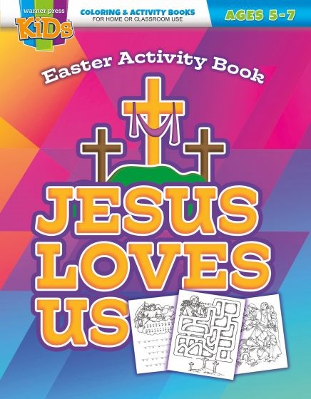 Jesus Loves Us Easter Activity Book (Ages 5-7)