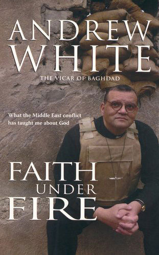 Faith Under Fire: