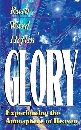 Glory: Experiencing The Atmosphere Of he