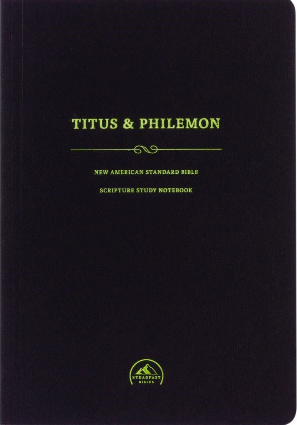 NASB Scripture Study Notebook: Titus & Philemon