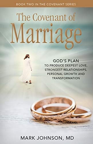 The Covenant Of Marriage